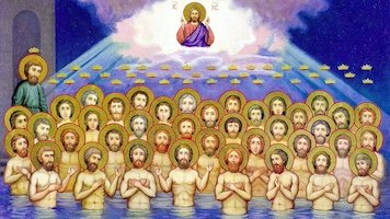 The Forty Holy Martyrs of Sebaste